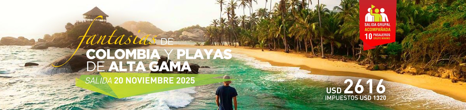 COLOMBIA Y PLAYAS DE ALTA GAMA